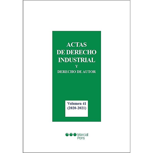 Actas de Derecho Industrial y Derecho de Autor / Actas de Derecho Industrial, Anxo Tato Plaza, Julio Costas Comesaña