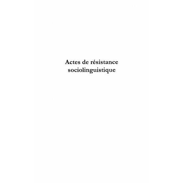 Actes de resistance sociolinguistique / Hors-collection, Carmen Alen Garabato