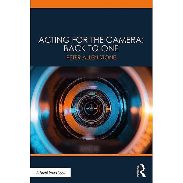 Acting for the Camera: Back to One, Peter Allen Stone