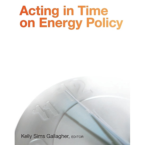 Acting in Time on Energy Policy / Brookings Institution Press