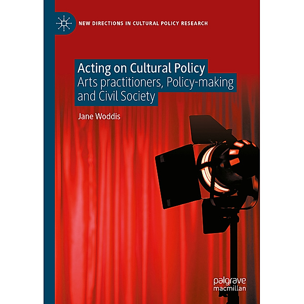 Acting on Cultural Policy, Jane Woddis