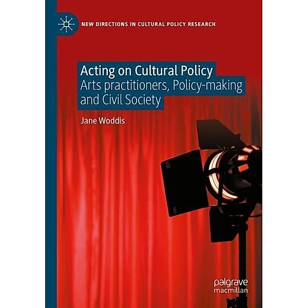 Acting on Cultural Policy, Jane Woddis