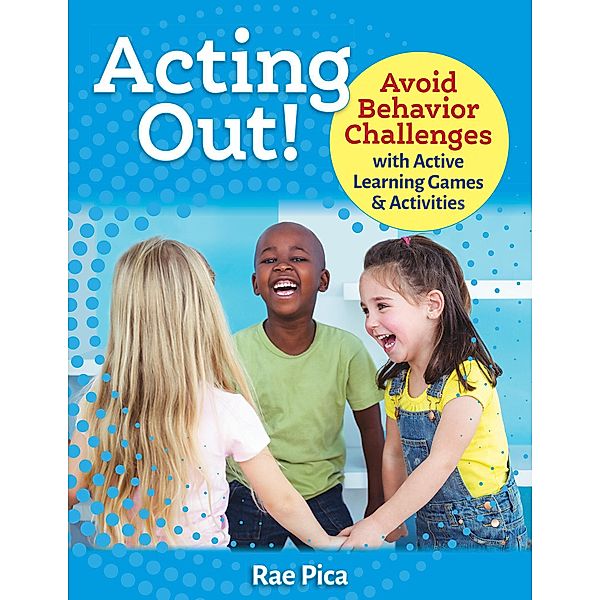Acting Out!, Rae Pica