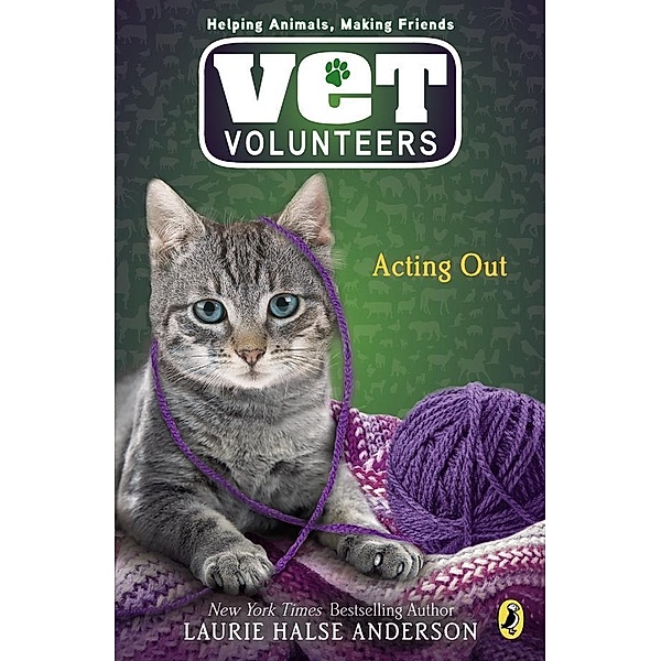 Acting Out / Vet Volunteers Bd.14, Laurie Halse Anderson