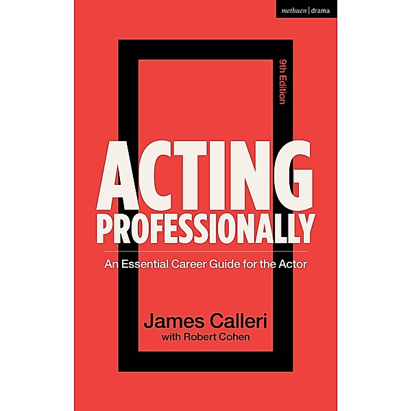 Acting Professionally, Robert Cohen, James Calleri