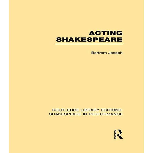 Acting Shakespeare, Bertram Leon Joseph