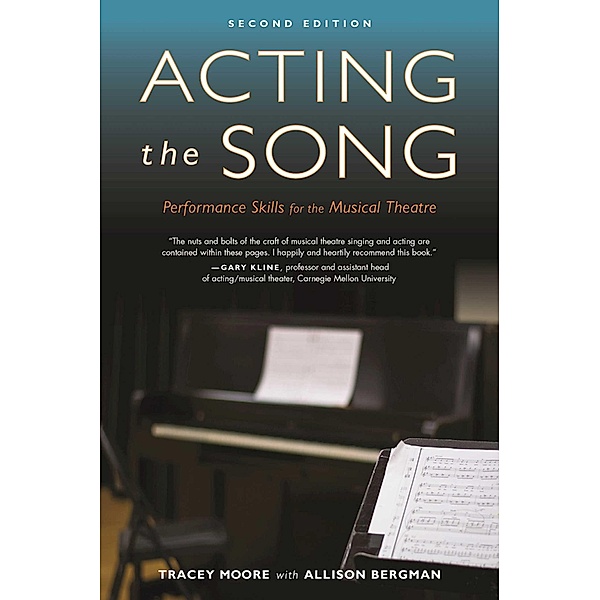 Acting the Song, Tracey Moore, Allison Bergman