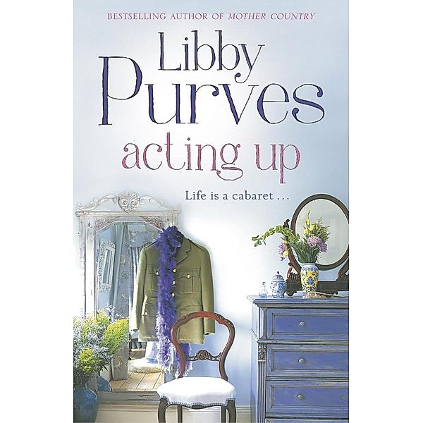 Acting Up, Libby Purves