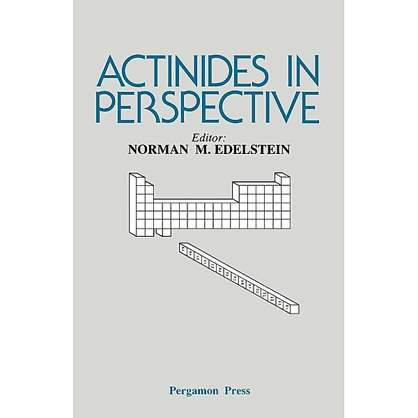 Actinides in Perspective