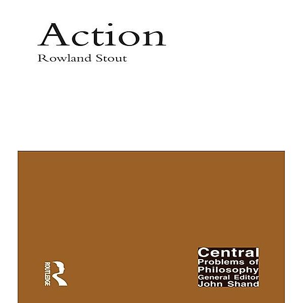 Action, Rowland Stout