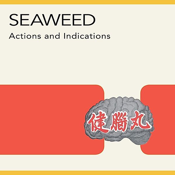 Action And Indications (Vinyl), Seaweed