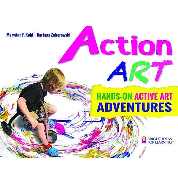Action ART, MaryAnn F. Kohl, Barbara Zaborowski