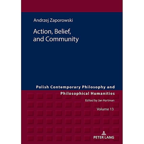 Action, Belief, and Community, Zaporowski Andrzej Zaporowski
