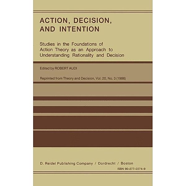 Action, Decision, and Intention