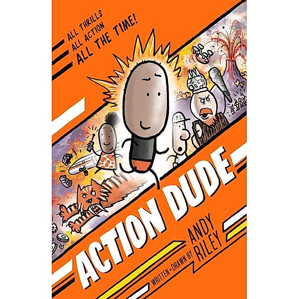 Action Dude, Andy Riley