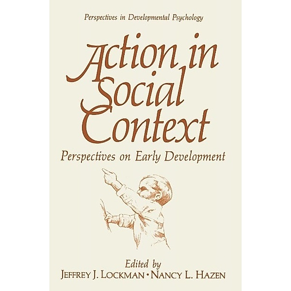 Action in Social Context / Perspectives in Developmental Psychology