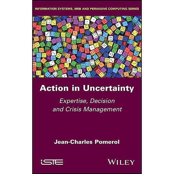 Action in Uncertainty, Jean-Charles Pomerol