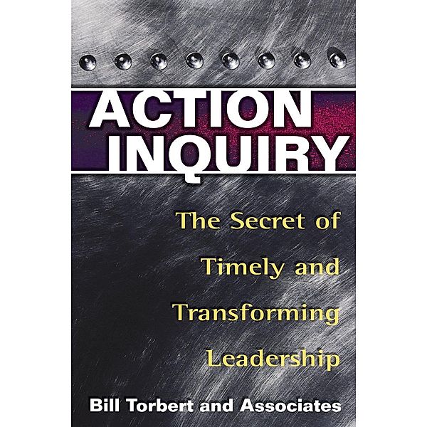 Action Inquiry, William R. Torbert