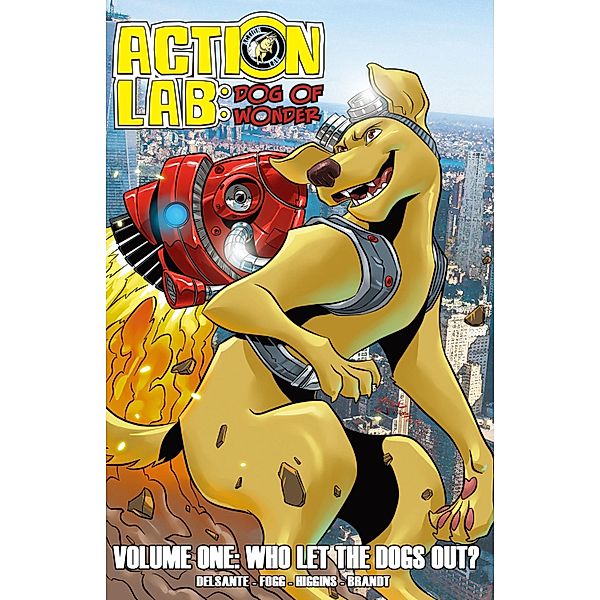 Action Lab: Dog of Wonder #TPB, Vito Delsante