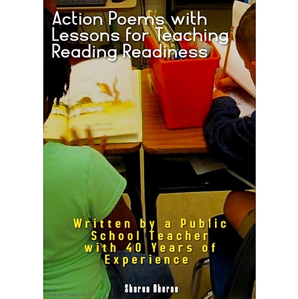 Action Poems with Lessons for Teaching Reading Readiness, Sharon Oberne