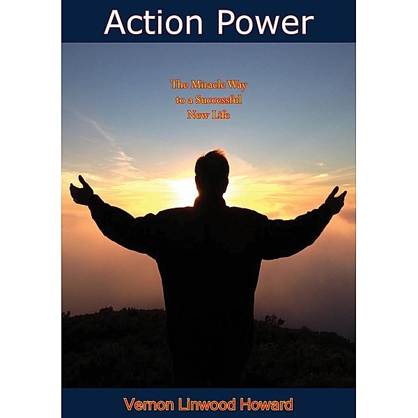 Action Power, Vernon Linwood Howard