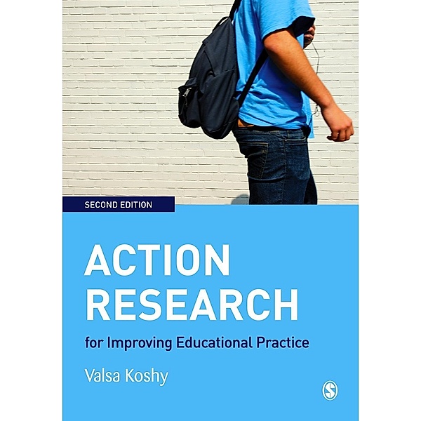 Action Research for Improving Educational Practice, Valsa Koshy
