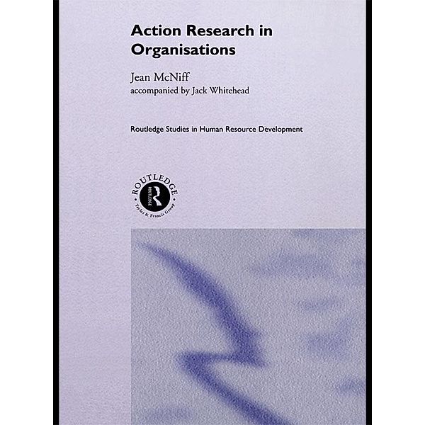 Action Research in Organisations, Jean McNiff, Jack Whitehead