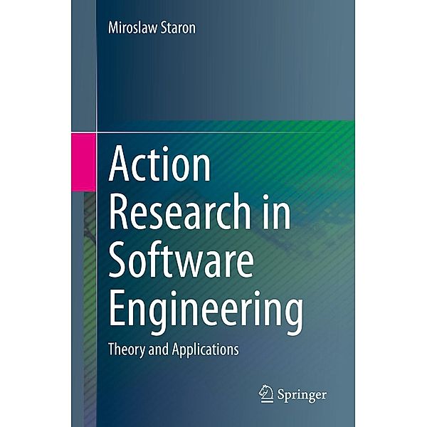 Action Research in Software Engineering, Miroslaw Staron