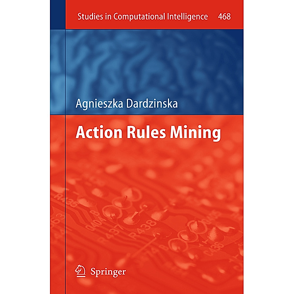 Action Rules Mining, Agnieszka Dardzinska