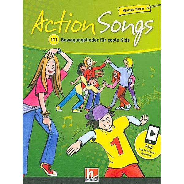 Action Songs, mit App-Download, Walter Kern