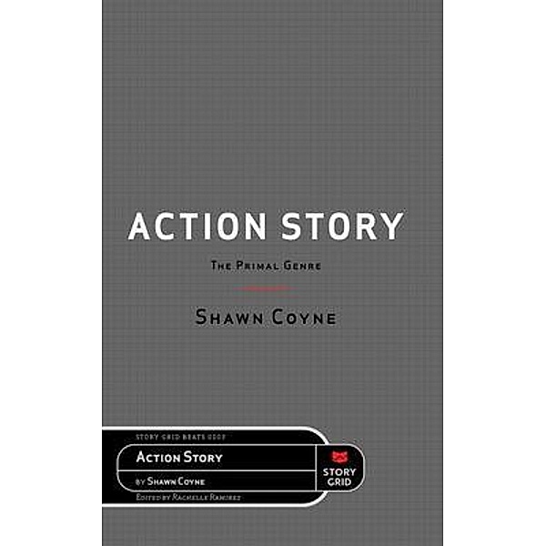 Action Story / Beats Bd.0003, Shawn Coyne