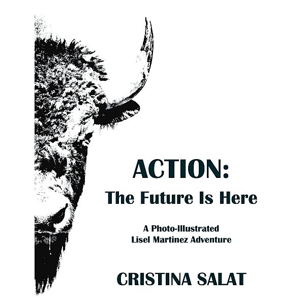 Action: The Future Is Here, Cristina Salat