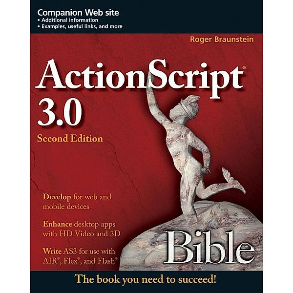 ActionScript 3.0 Bible / Bible, Roger Braunstein