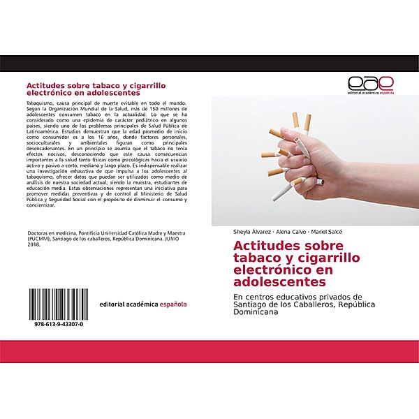 Actitudes sobre tabaco y cigarrillo electrónico en adolescentes, Sheyla Álvarez, Alena Calvo, Mariel Salcé