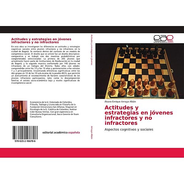 Actitudes y estrategias en jóvenes infractores y no infractores, Álvaro Enrique Amaya Albán