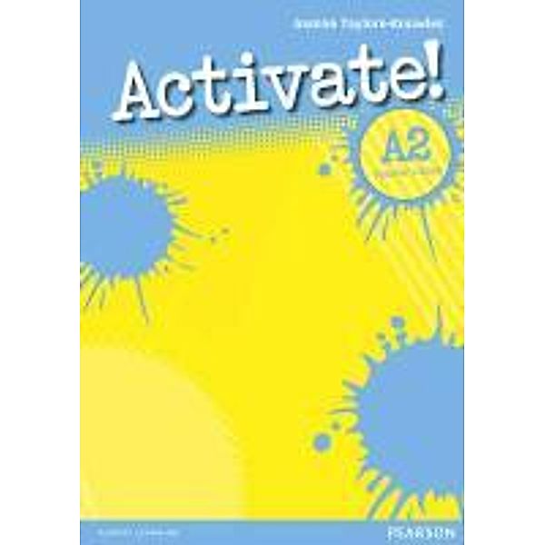 Activate! A2 Teacher's Book, Joanne Taylore-Knowles