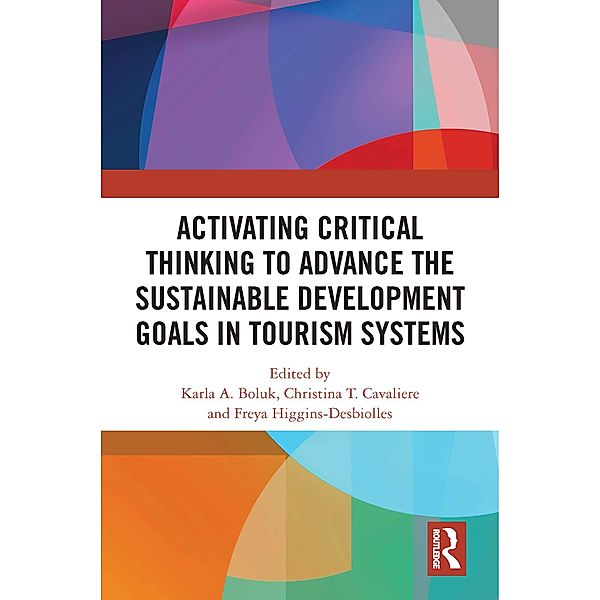 Activating Critical Thinking to Advance the Sustainable Development Goals in Tourism Systems