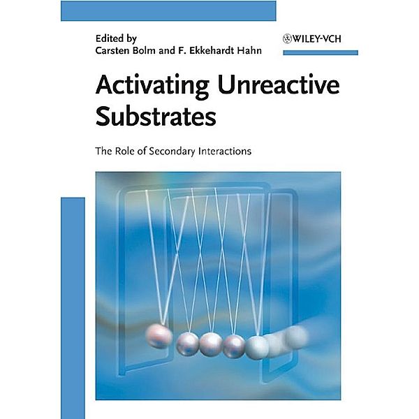 Activating Unreactive Substrates