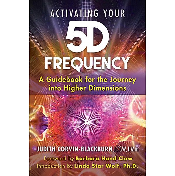 Activating Your 5D Frequency, Judith Corvin-Blackburn