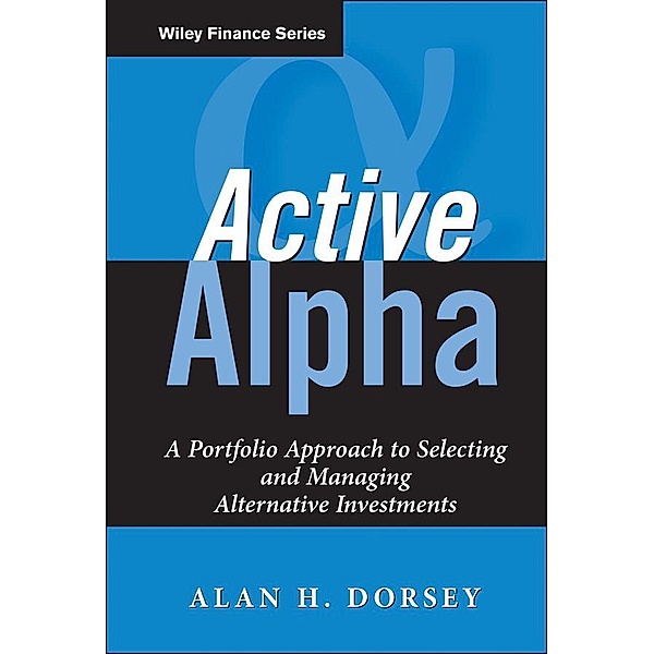 Active Alpha / Wiley Finance Editions, Alan H. Dorsey