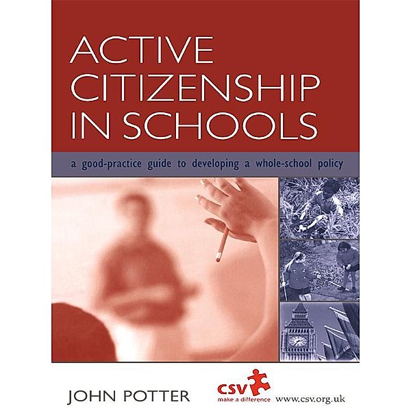 Active Citizenship in Schools, John Potter