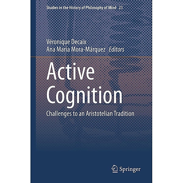 Active Cognition / Studies in the History of Philosophy of Mind Bd.23