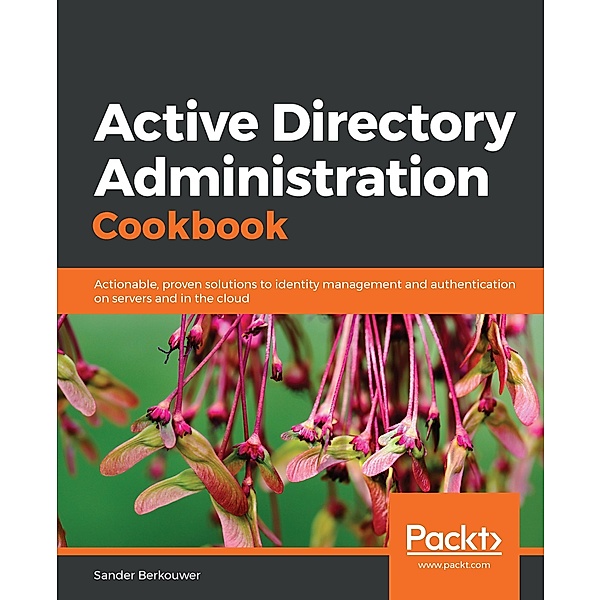 Active Directory Administration Cookbook, Berkouwer Sander Berkouwer