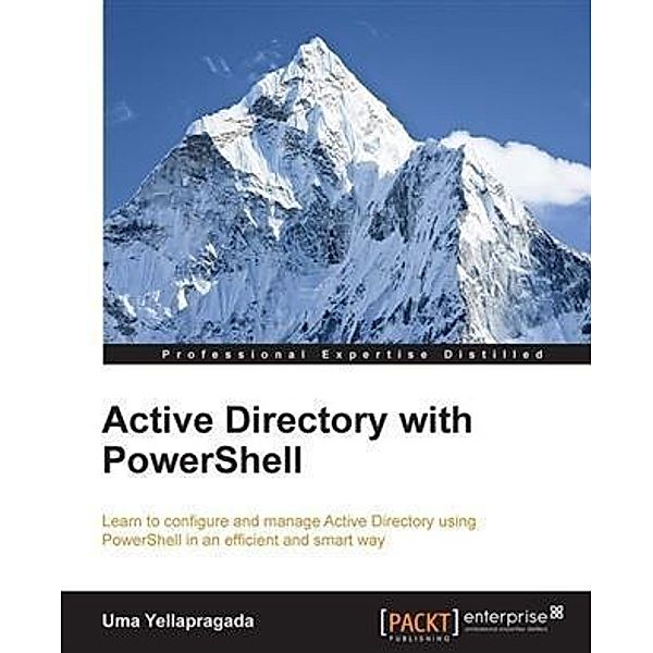 Active Directory with PowerShell, Uma Yellapragada