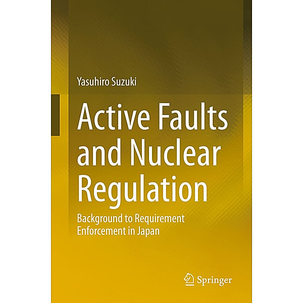 Active Faults and Nuclear Regulation, Yasuhiro Suzuki