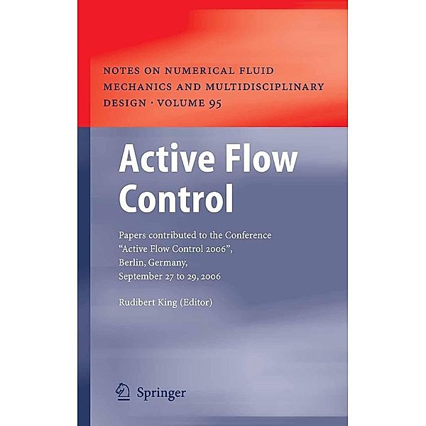 Active Flow Control / Notes on Numerical Fluid Mechanics and Multidisciplinary Design Bd.95