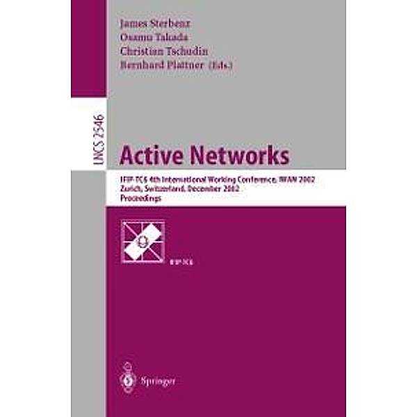 Active Networks / Lecture Notes in Computer Science Bd.2546