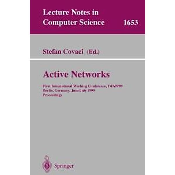 Active Networks / Lecture Notes in Computer Science Bd.1653