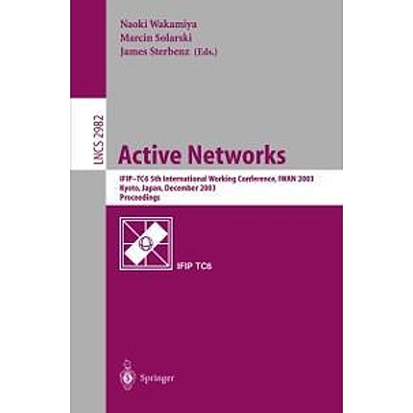 Active Networks / Lecture Notes in Computer Science Bd.2982