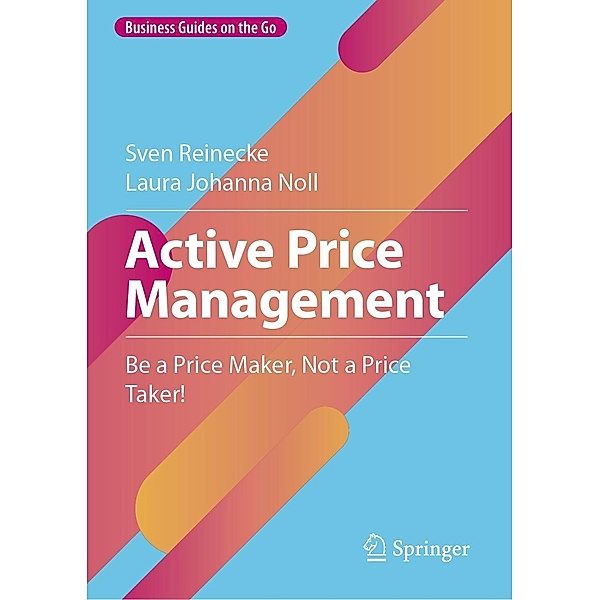 Active Price Management / Business Guides on the Go, Sven Reinecke, Laura Johanna Noll